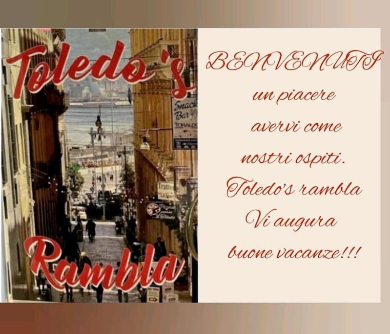 Toledo'S Rambla Casa Vacanze 那不勒斯 外观 照片